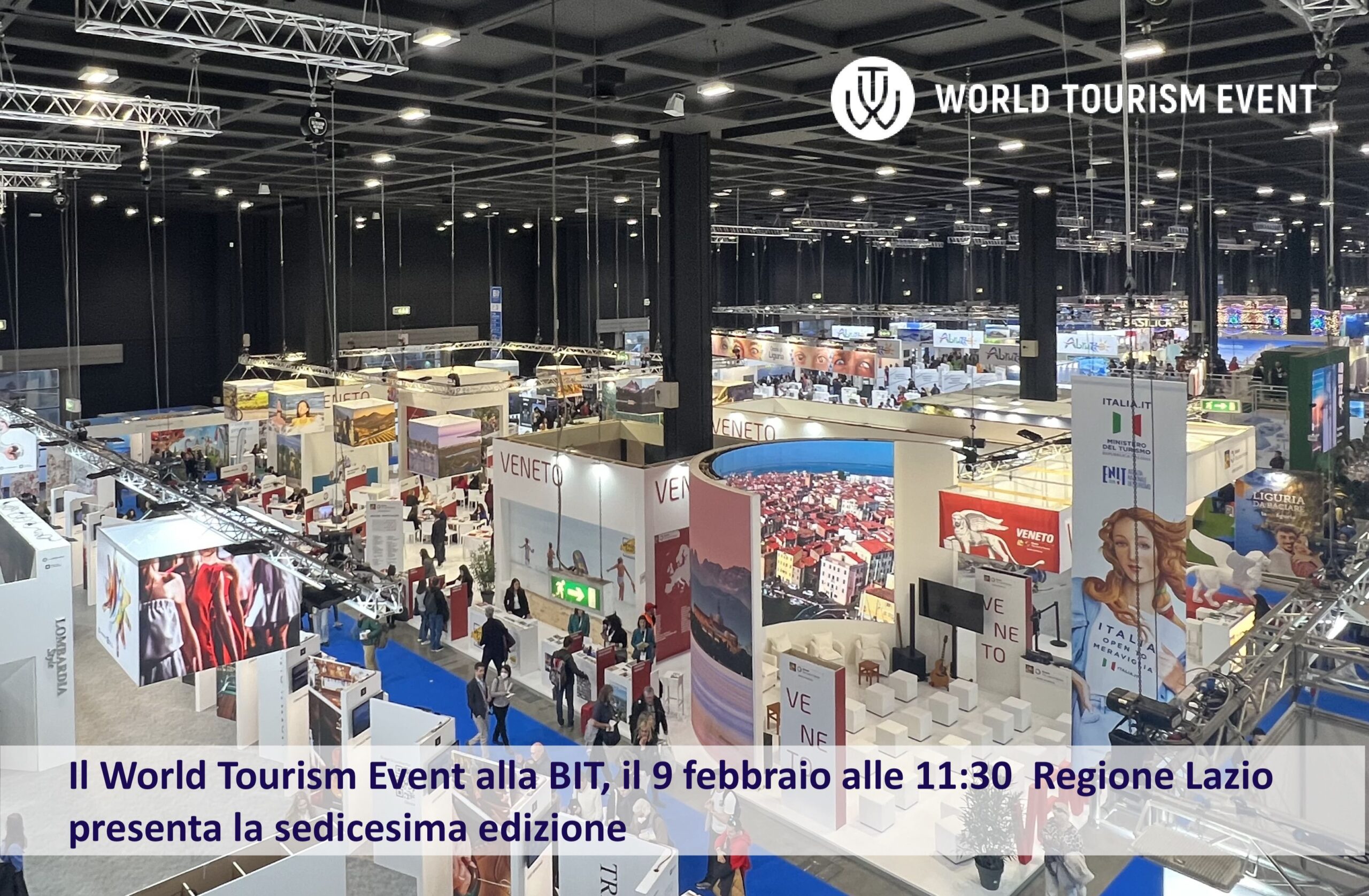 Il World Tourism Event alla BIT, il 9 febbraio alle 11:30  Regione Lazio presenta la sedicesima edizione